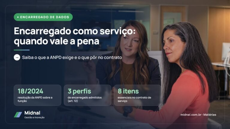 Encarregado de dados como serviço: quando terceirizar e o que exigir